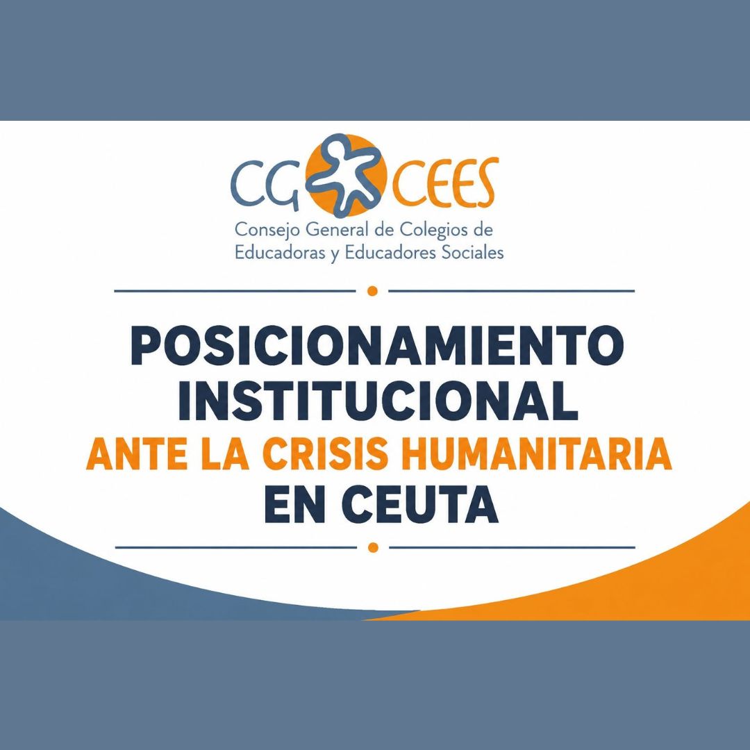 POSICIONAMIENTO DEL CGCEES ANTE LA CRISIS HUMANITARIA DE CEUTA